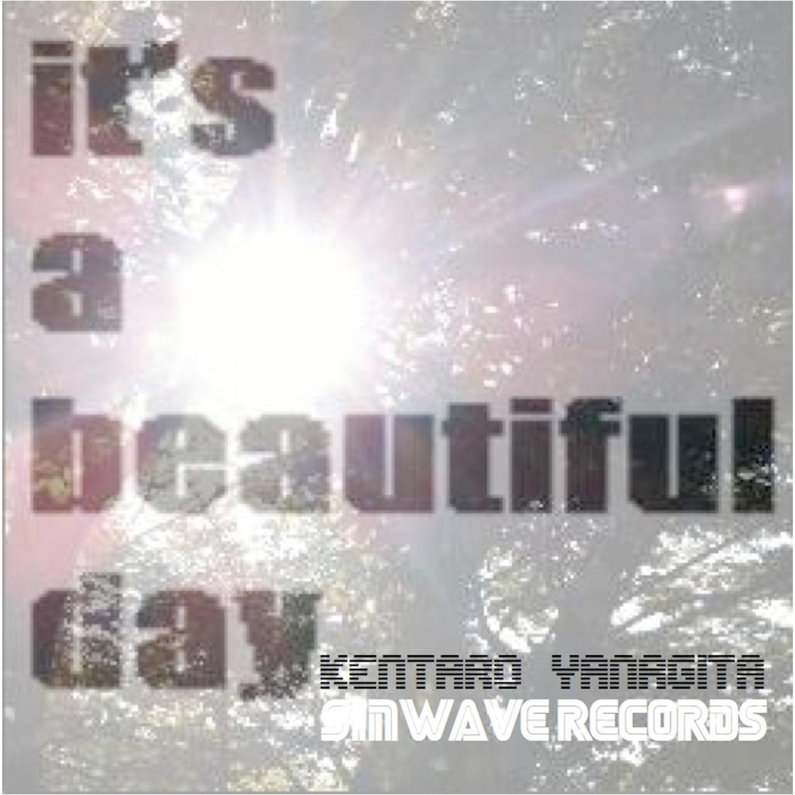 It's a Beautiful Day